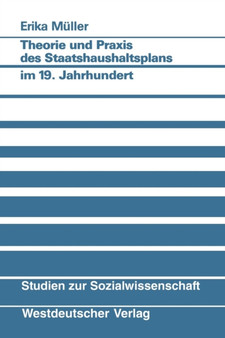 Theorie und Praxis des Staatshaushaltsplans im 19. Jahrhundert : Am Beispiel von Preussen, Bayern, Sachsen und Wurttemberg : 84
