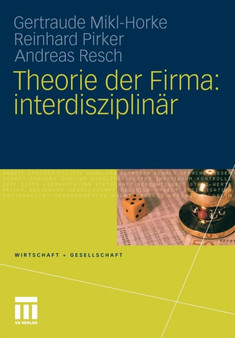 Theorie der Firma: interdisziplinar