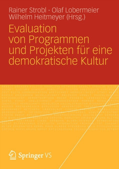 Evaluation von Programmen und Projekten fur eine demokratische Kultur
