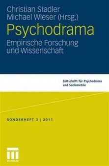 Psychodrama: : Empirische Forschung und Wissenschaft