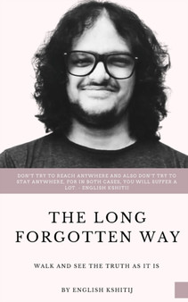 The Long Forgotten Way by English Kshitij - Paperback