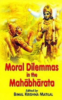 Moral Dilemmas in the "Mahabharata"