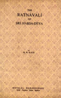 The Ratnavali of Sriharsadeva