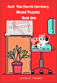 Aunt Tina Church Secretary Mixed Puzzles Book One by Lorrie O Hewitt - Paperback