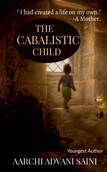 The Cabalistic Child by Aarchi Advani Saini - Paperback