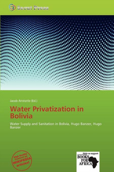 Water Privatization in Bolivia