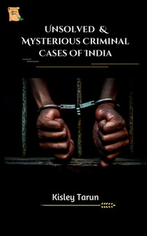 Unsolved & Mysterious Criminal Cases of India by Kislay Tarun - Paperback