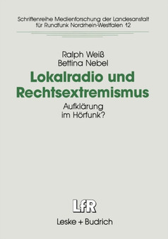 Lokalradio und Rechtsextremismus : Aufklarung im Hoerfunk? : 12
