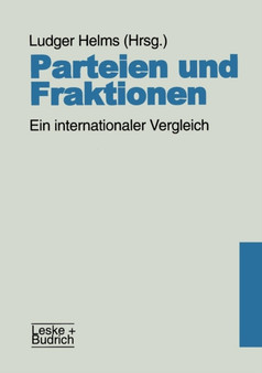 Parteien und Fraktionen : Ein internationaler Vergleich