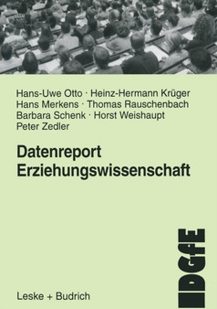 Datenreport Erziehungswissenschaft : Befunde und Materialien zur Lage und Entwicklung des Faches in der Bundesrepublik