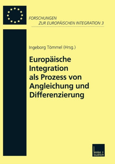 Europaische Integration als Prozess von Angleichung und Differenzierung : 3