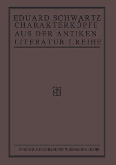 Charakterkoepfe aus der Antiken Literatur : Erste Reihe