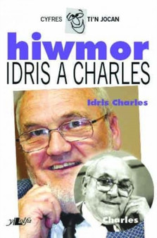 Cyfres Ti'n Jocan: Hiwmor Idris a Charles by Idris Charles - Paperback