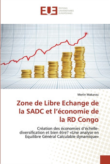 Zone de libre echange de la sadc et l economie de la rd congo