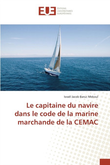 Le Capitaine Du Navire Dans Le Code de la Marine Marchande de la Cemac