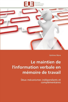 Le Maintien de l'Information Verbale En M moire de Travail