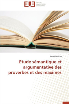 Etude S mantique Et Argumentative Des Proverbes Et Des Maximes