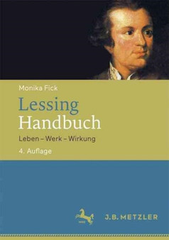 Lessing-Handbuch : Leben - Werk - Wirkung