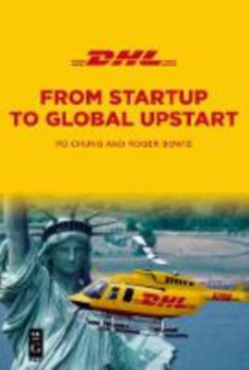 DHL : From Startup to Global Upstart