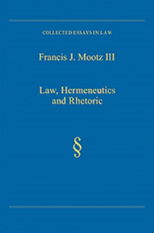 Law, Hermeneutics and Rhetoric