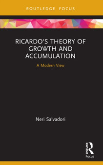 Ricardo's Theory of Growth and Accumulation : A Modern View