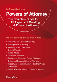 An Emerald Guide To Powers Of Attorney : Revised Edition 2022