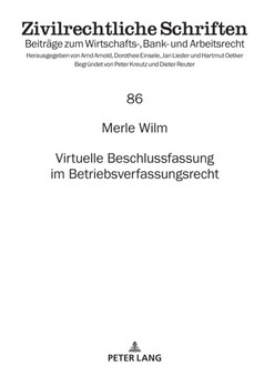 Virtuelle Beschlussfassung Im Betriebsverfassungsrecht : 86