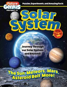 Future Genius: Solar System : Journey Through our Solar System and Beyond!