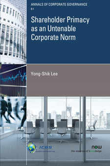 Shareholder Primacy as an Untenable Corporate Norm