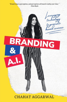 Branding & AI : Leveraging Technology to Generate Brand Revenue