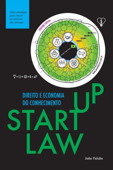 Startup Law : Direito e Economia do Conhecimento