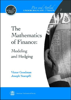 The Mathematics of Finance : Modeling and Hedging
