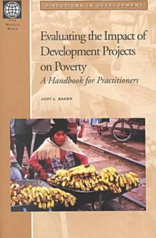 Evaluating the Impact of Development Projects on Poverty : A Handbook for Practitioners