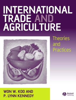 International Trade and Agriculture : Theories and Practices