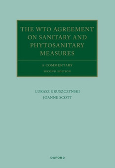 The WTO Agreement on Sanitary and Phytosanitary Measures : A Commentary