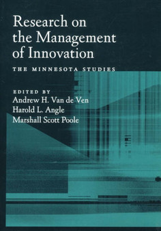 Research on the Management of Innovation : The Minnesota Studies