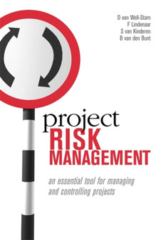 Project Risk Management : An Essential tool for Managing and Controlling Projects