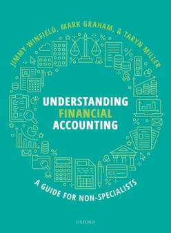 Understanding Financial Accounting : A guide for non-specialists