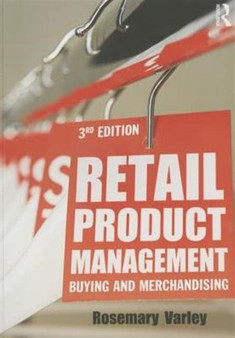 Retail Product Management : Buying and merchandising