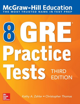 McGraw-Hill Education 8 GRE Practice Tests, Third Edition