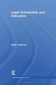 Legal Scholarship and Education