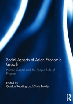 Social Aspects of Asian Economic Growth : Human capital and the people side of progress