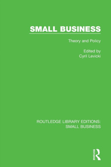 Small Business : Theory and Policy