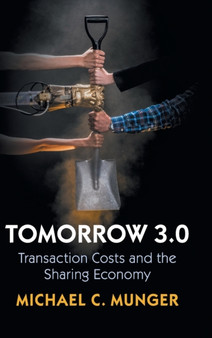 Tomorrow 3.0 : Transaction Costs and the Sharing Economy