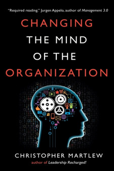 Changing the Mind of the Organization : Building Agile Teams