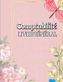 Livre de Comptes pour la Comptabilite : Livres de comptes pour la comptabilite, Enregistreur de comptes de revenus et de depenses Livre de comptabilite pour petite entreprise ou usage personnel