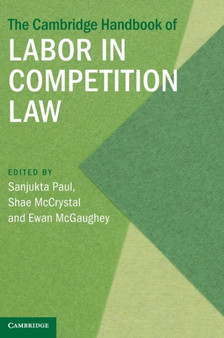 The Cambridge Handbook of Labor in Competition Law