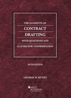 The Elements of Contract Drafting