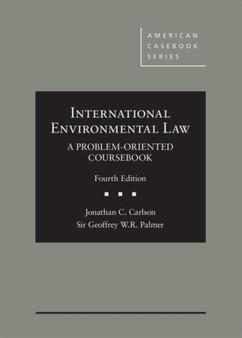 International Environmental Law : A Problem-Oriented Coursebook