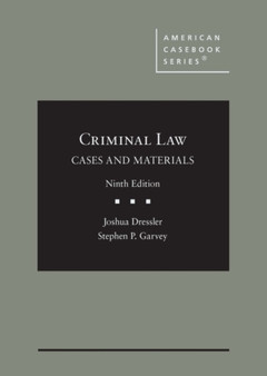 Criminal Law : Cases and Materials